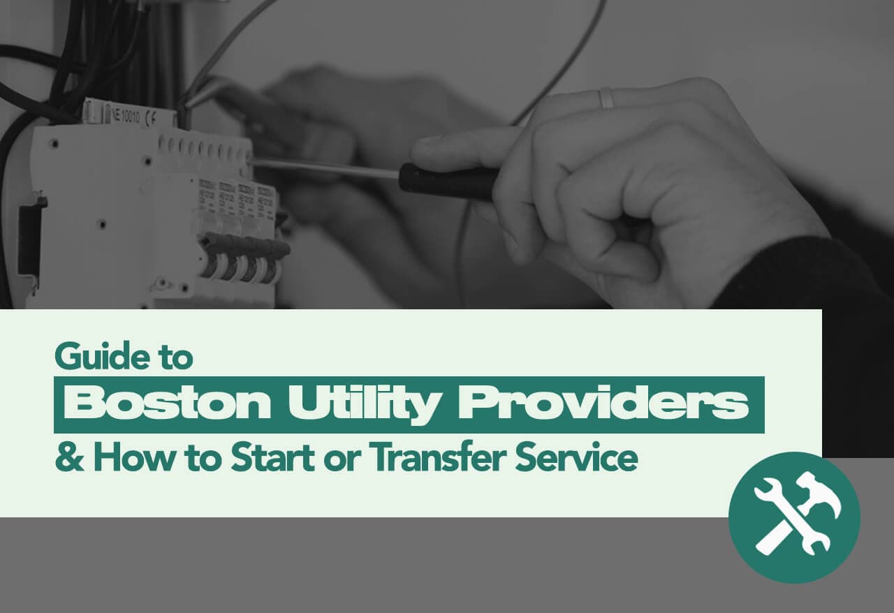 Guide to Boston Utility Providers and How to Start or Transfer Service